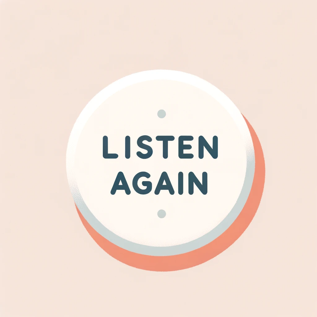 Listen Again
